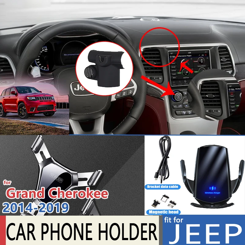 For Jeep Grand Cherokee WK2 MK4 2014~2019 Wireless Car Charger Mount Phone Holder GPS Gravity SmartPhone Auto Interior Fitting