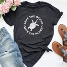 Футболка с принтом в виде черепахи Save The океана Save The Planet стильная женская футболка с графическим принтом и эко-принтом летняя хлопковая Футболка с круглым вырезом и лозунг tumblr