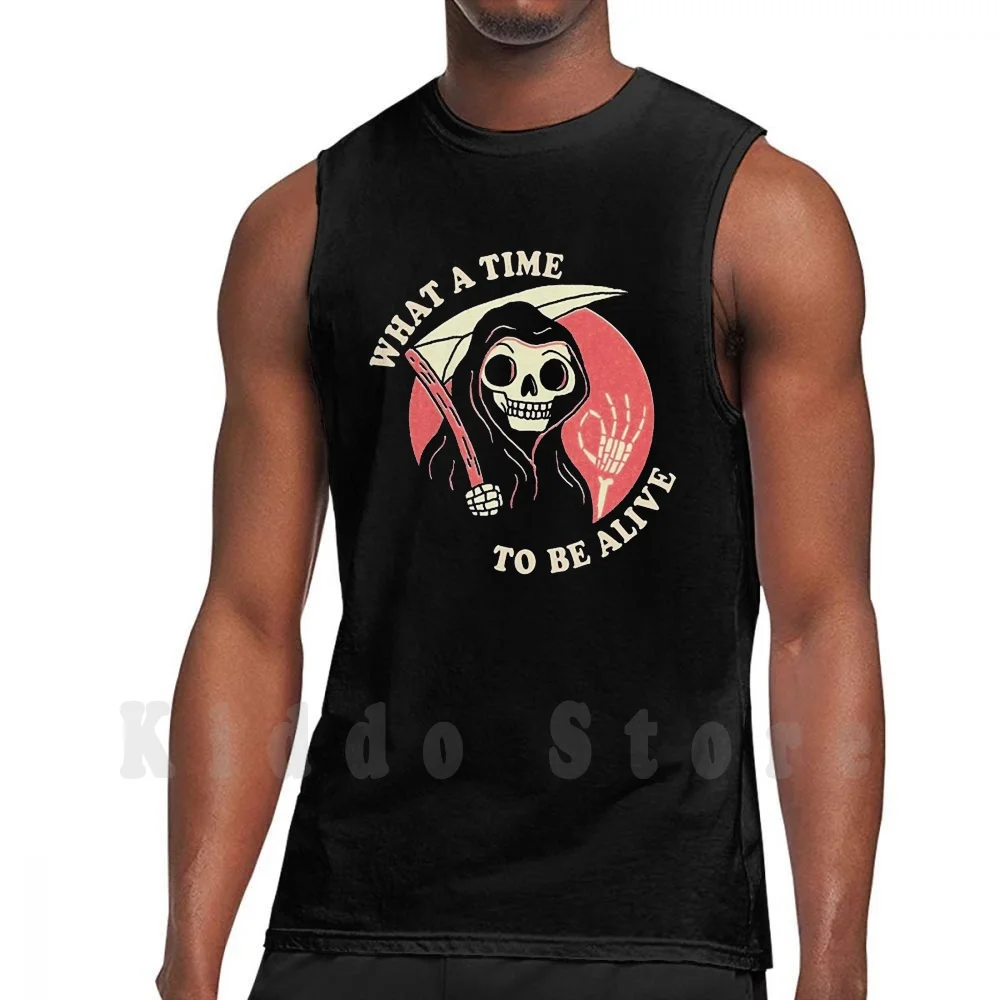 

What A Time To Be Alive tank tops vest sleeveless Death Grim Reaper Occult Retro Vintage Funny Humor Character