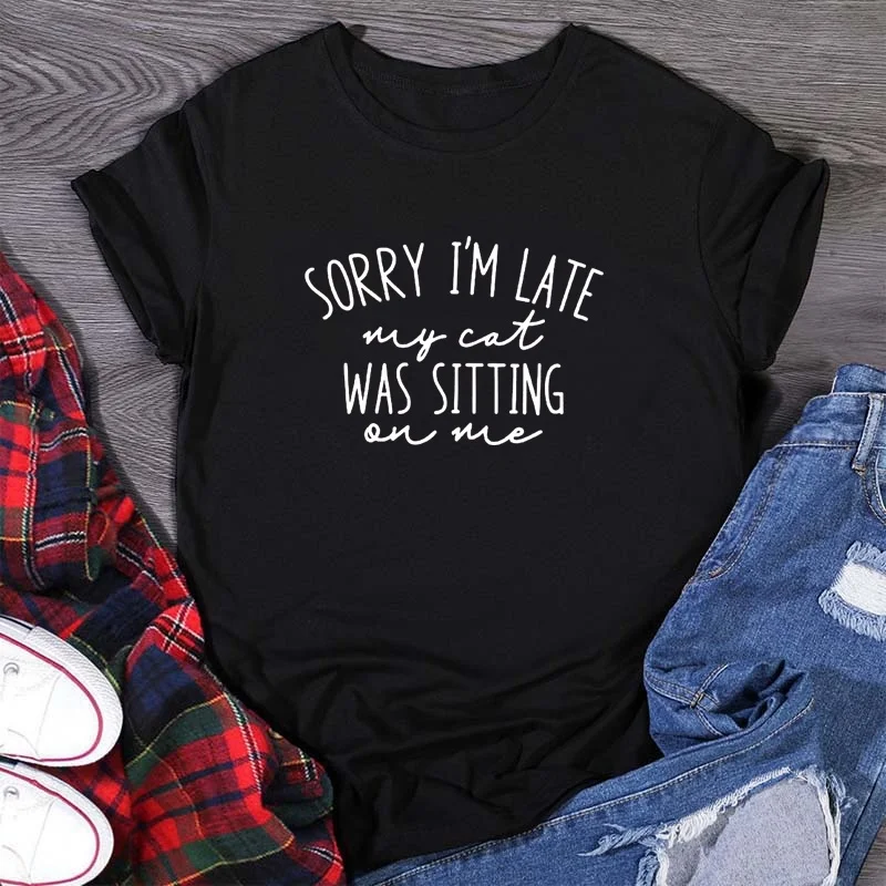 

Извините, я позже, моя кошка сидела на мне, забавная кошка, мама, владелец, футболки, женские повседневные топы с коротким рукавом, футболка с ...