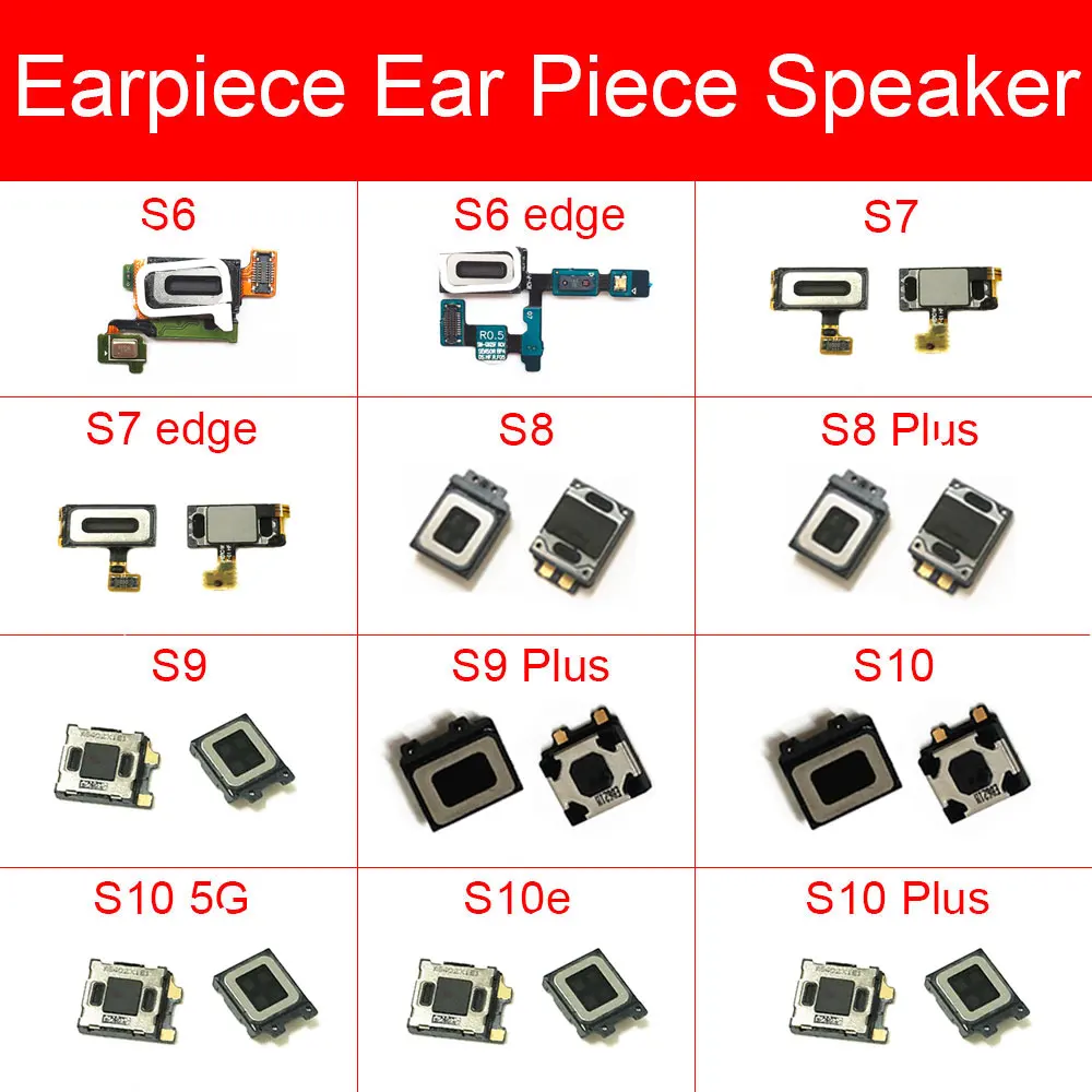 Ear Speaker For Samsung Galaxy S6 S8 G950 S8 Plus G955 S9 S10 S10e S7 Edge Earpiece Earspeaker Flex Cable Replacement Repair