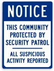 1595 предуПредупреждение ительный знак, предупреждающий знак патрулирования безопасности, это сообщество защищено патрулем безопасности, сообщают о любых подозрительных мероприятиях