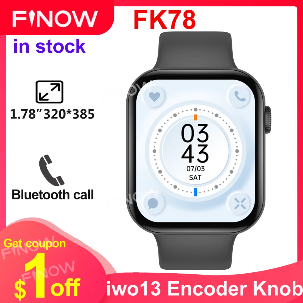 

Смарт-часы Finow iwo FK78, 2021 дюйма, HD 1,78*320