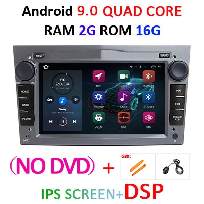 Ips DSP Android 9,0 4G 2 DIN dvd-плеер для Opel Vauxhall Astra H G J Vectra Antara Zafira Corsa Vivaro Meriva Veda gps радио ПК - Цвет: 2G 16G-DSP-G NO DVD