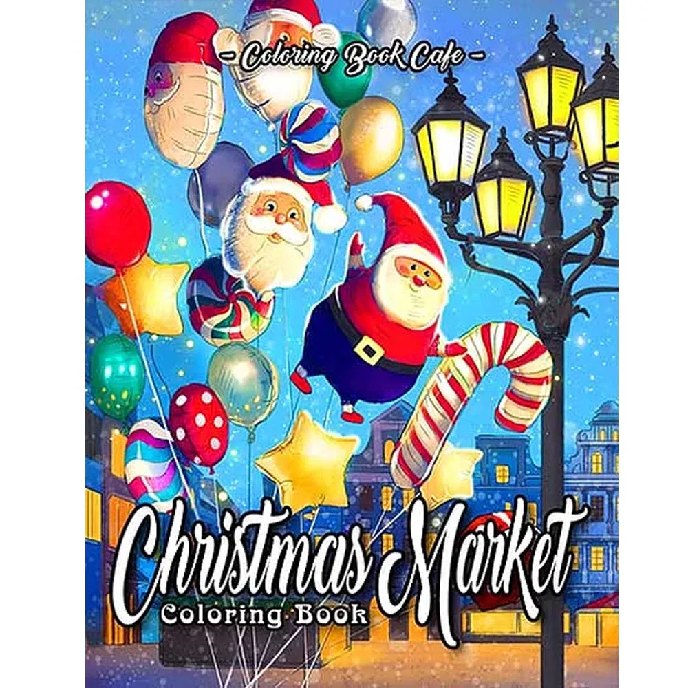 Christmas Market Coloring Book:  Featuring Fun and Festive European Inspired Christmas Market Scenes 25-page