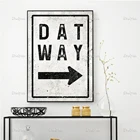 Плакат с Hd-печатью, модульные картины на холсте, искусство Dat Way, знак направления стрелы, настенное искусство для офисагостиной, домашний декор