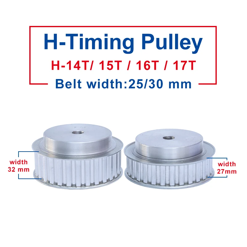 

Timing Pulley H-14T/15T/16T/17T Rough Hole 10/12 mm Aluminum Pulley Slot Width 27/32 mm Fit For H-Timing Belt width 25/30 mm