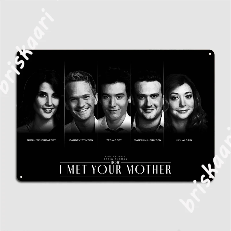 

How I Met Your Mother Metal Plaque Poster Club Club Bar Wall Decor Vintage Tin Sign Poster