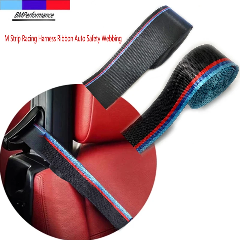 

M Racing Car Harness Ribbon Safety Seat Belt Webbing For Bmw E36 E46 E90 E91 E92 E93 E81 E82 E87 E88 E34 E39 E60 E61 E84 E83 E39