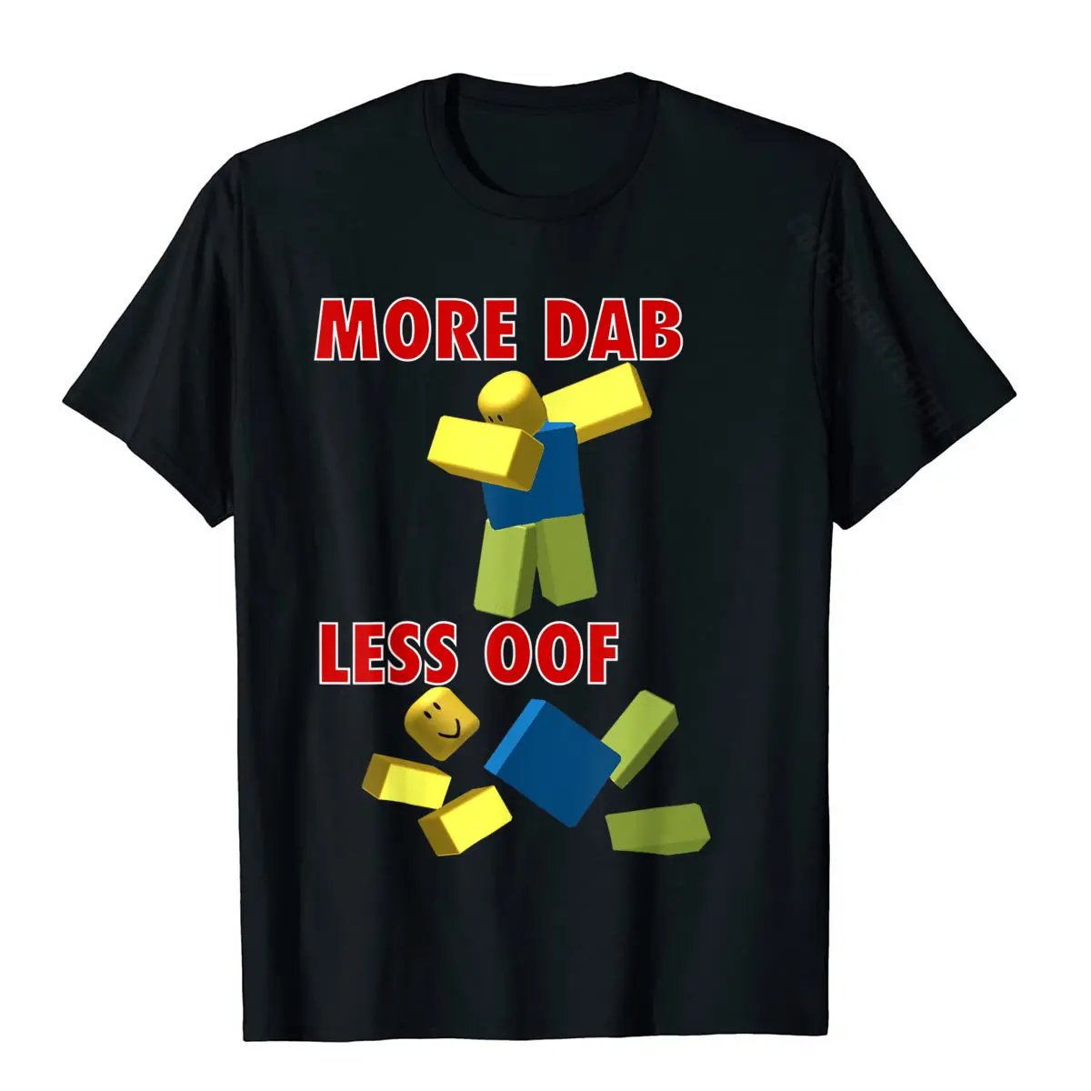 

Funny Video Gamer Less Oof More Dab For Noob Or Pro Gaming T-Shirt Summer Tops T Shirt For Adult Cotton T Shirt Leisure Coupons