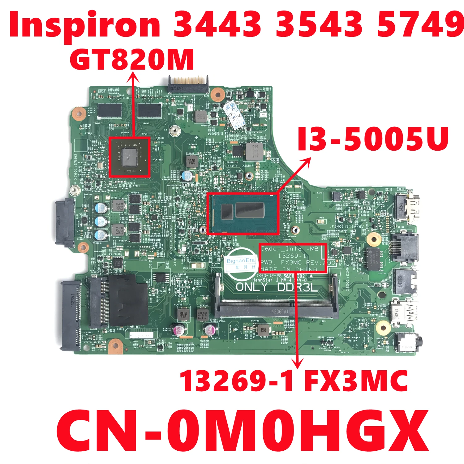 

CN-0M0HGX M0HGX Mainboard For dell Inspiron 3443 3543 5749 Laptop Motherboard 13269-1 FX3MC With I3-5005U N15V-GM-S-A2 Full Test