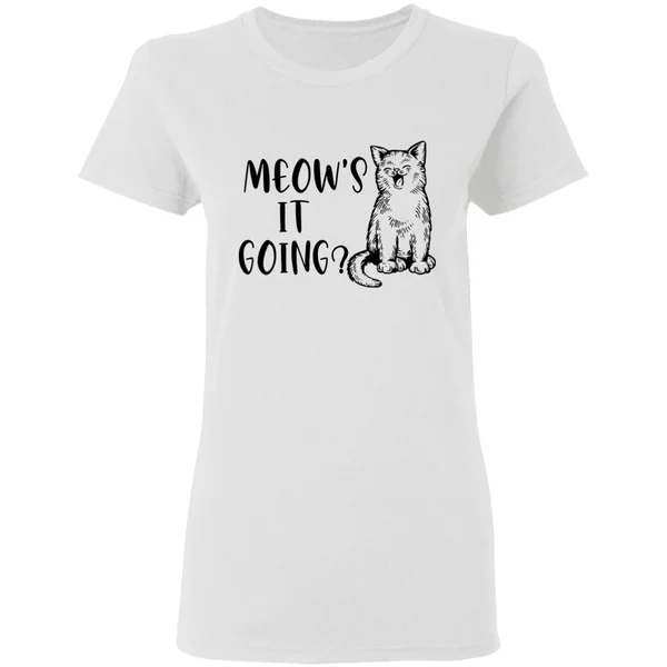 

Женская футболка Meow's it Going