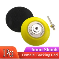 3 inch 75mm backing plate 6mm shank m6 female thread pu sander sanding pad hook loop for grinding polishing abrasive tools