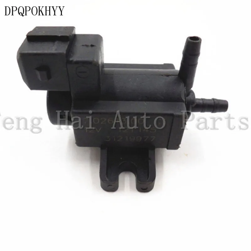 DPQPOKHYY для VOLVO V40 V60 S60 2 0 D3 Турбокомпрессор электромагнитный клапан 31219977 70261300 |