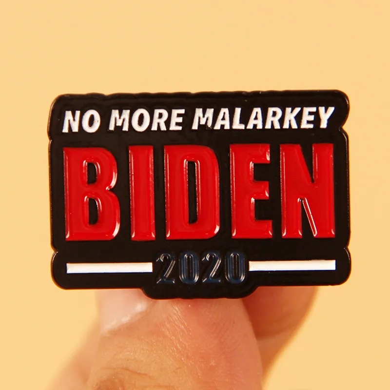 

No Malarkey Joe Biden Enamel Brooch Pin Jeans Jacket Lapel Hard Metal Pins Brooches Badges Exquisite Jewelry Accessories Gifts