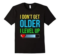 i dont get older i level up novelty gaming gamer t shirt summer cotton o neck short sleeve mens t shirt new s 3xl