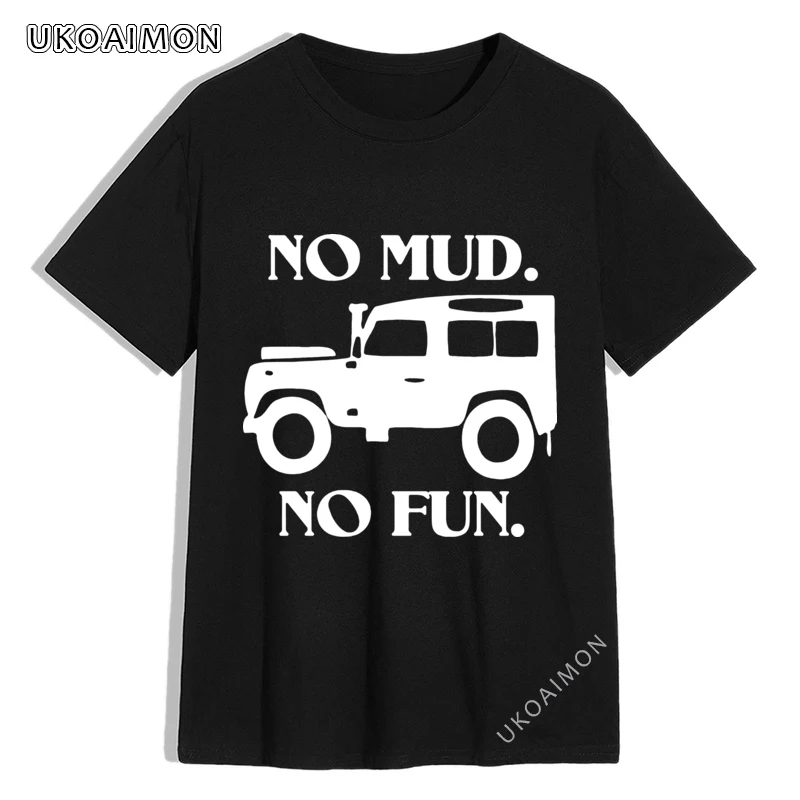 

April Fool Day No Mud No Fun Land Adult Punk T-Shirts Men's Funky Tops Shirt Crew Neck Cotton T Shirts Special Comfortable