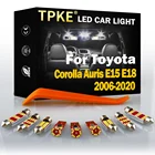 TPKE Canbus для Toyota Corolla Auris E15 E18 2006-2018 2019 2020 Автомобильный светодиодный Интерьер Карта Купол багажник комплект освещения номерной знак лампа