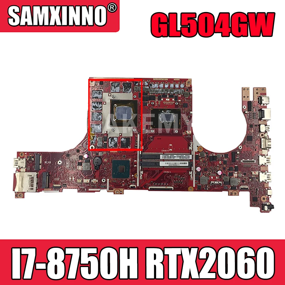 

GL504GW материнская плата для ноутбука ASUS ROG Strix Scar II GL504GS оригинальная материнская плата HM370 I7-8750H RTX2060 V6G