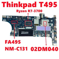 fru02dm040 for lenovo thinkpad t495 laptop motherboard fa495 nm c131 mainboard with ryzen r7 3700 8g ram ddr4 fully tested ok