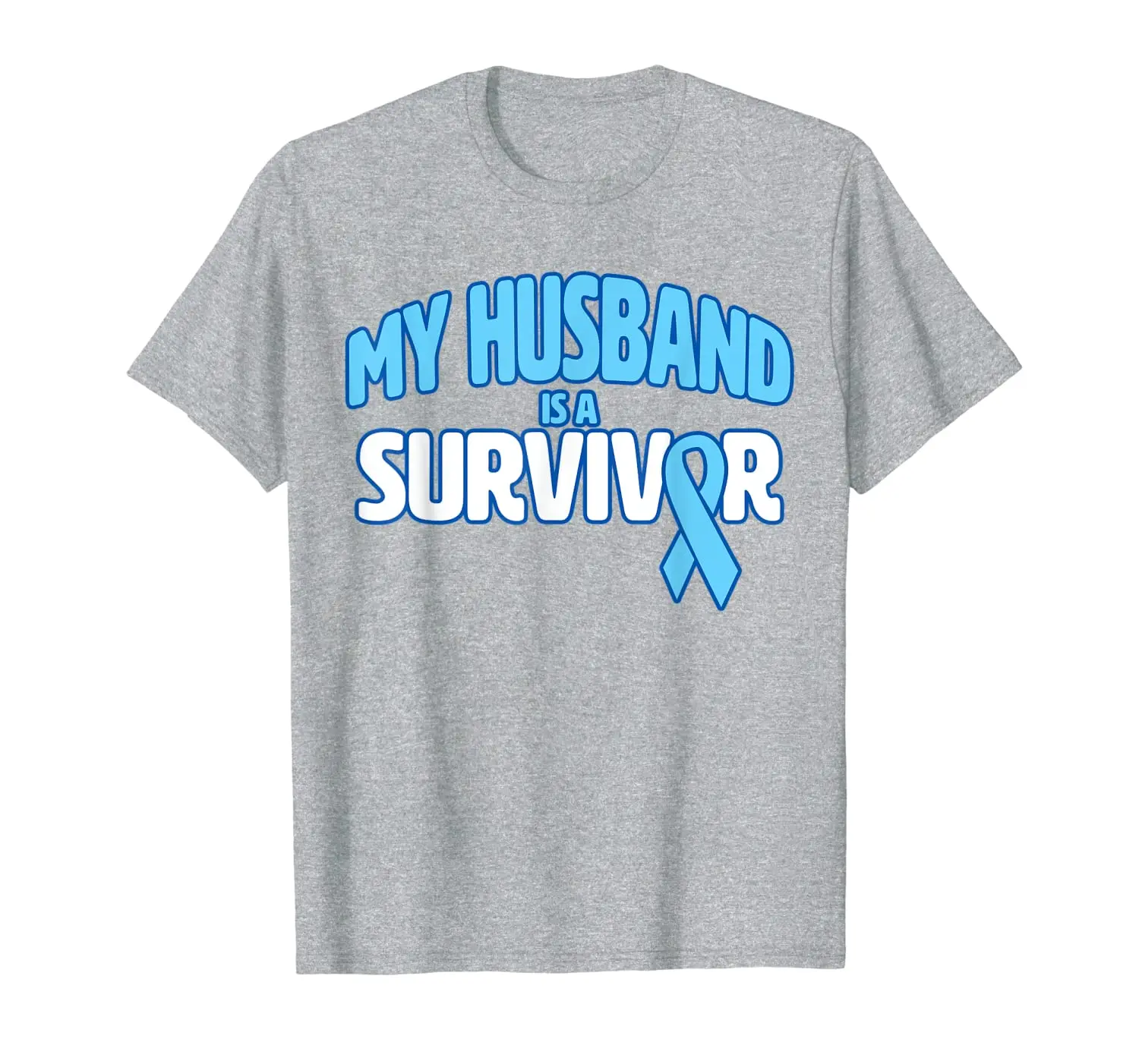 

My Husband is a Survivor - Prostate Cancer Awareness T-Shirt
