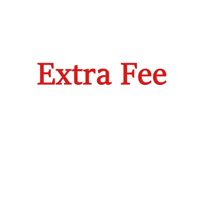 

This Item is for Extra Fee