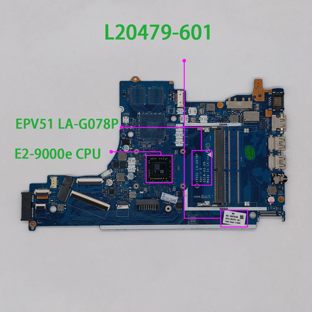 L20479-601 L20479-001 UMA w E2-9000e CPU EPV51 LA-G078P for HP Laptop 15T-DB000 15-DB Series NoteBook PC Motherboard Mainboard