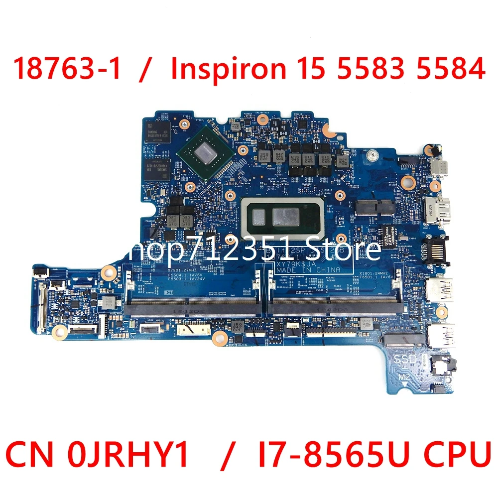 

18763-1 Mainboard For DELL Inspiron 15 5583 5584 i7-8565U CPU Laptop Motherboard CN-0JRHY1 CN JRHY1 Tested work