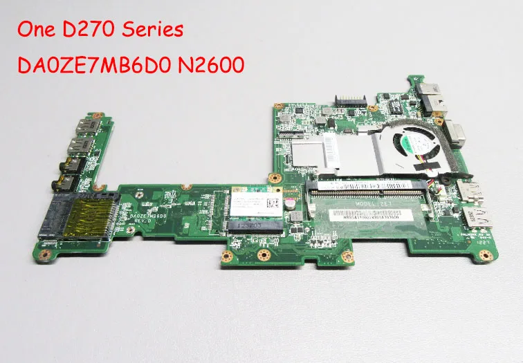 Без радиатора для материнской платы нетбука Acer Aspire One D270 Ze7 Series ZE7 MBSGA06002 MB.SGA06.002 DA0ZE7MB6D0 N2600 работает идеально