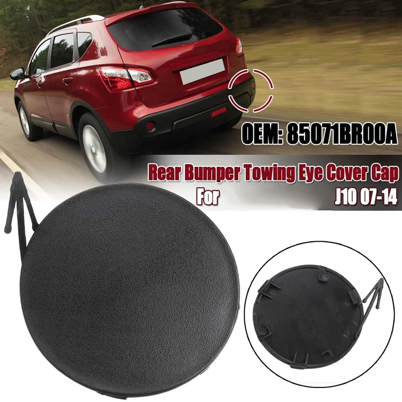 

Car Styling Rear Bumper Towing Hook Cover Cap for Nissan Qashqai Dualis J10 2007-2013 85071-JE20A