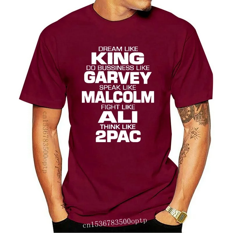 

New MLK Dream Malcolm Ali Garvey 2pac History BHM Hip Hop Cool Classic T Shirt Summer Short Sleeves Cotton T-Shirt Fashion