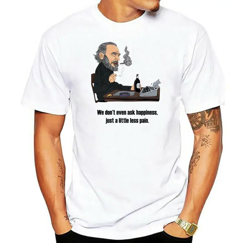 

Charles Bukowski T shirt Design Men High Quality Custom Printed Tops Hipster Tees New Fashion Mens Short Sleeve Tshirt Cotton