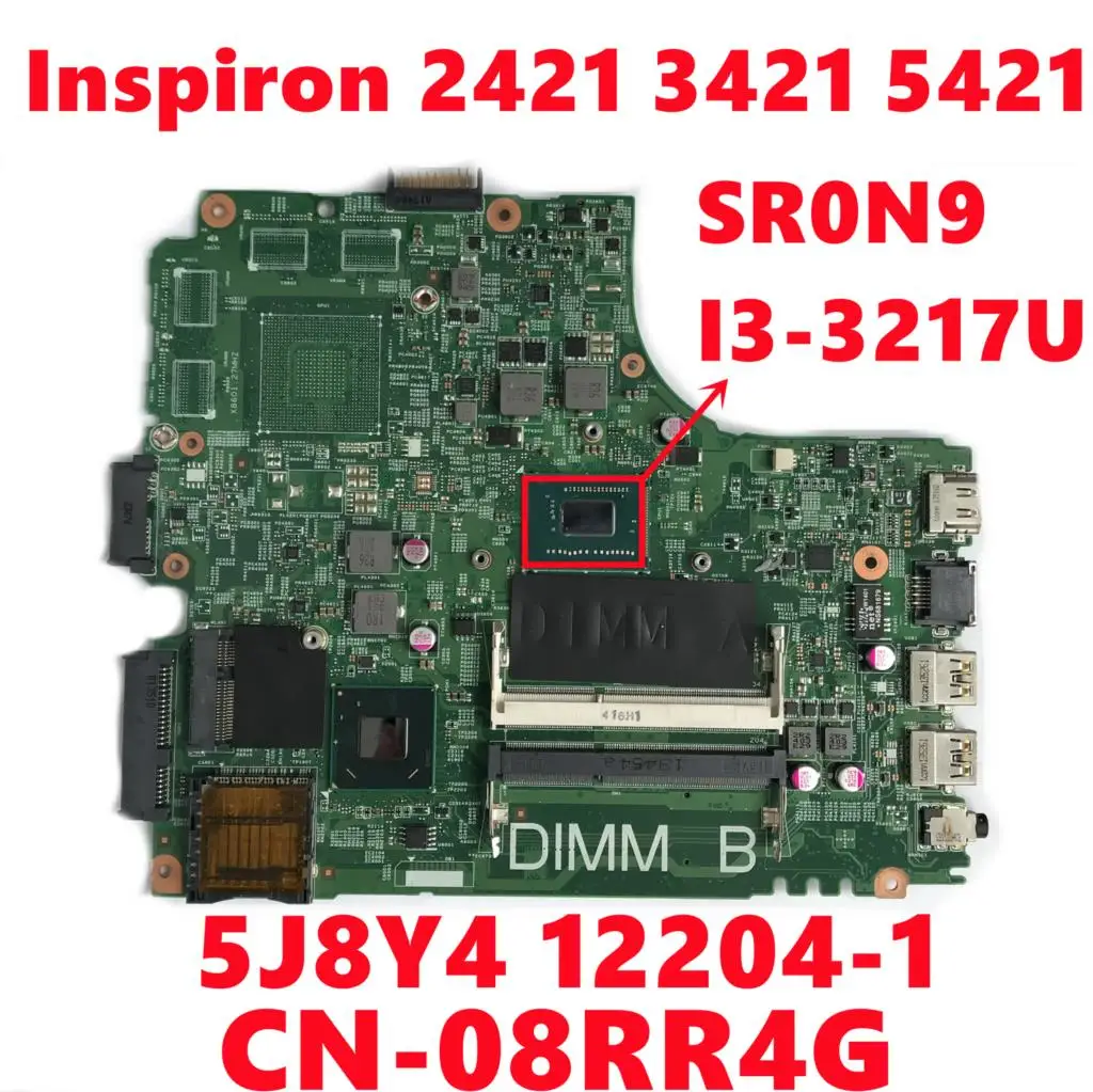 

CN-08RR4G 08RR4G 8RR4G для Dell Inspiron 2421 3421 5421 материнская плата для ноутбука 5J8Y4 12204-1 с процессором SR0N9 I3-3217U полностью протестирована