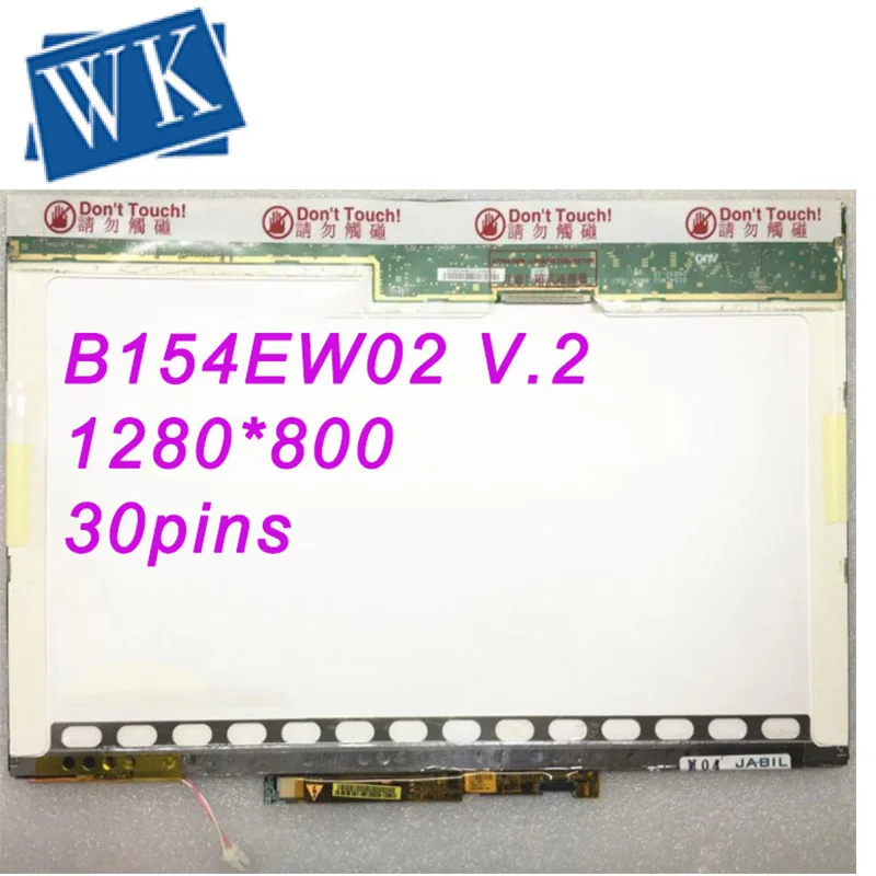 Бесплатная доставка B154EW02 V.2 V.6 B154EW08 V.0 V.1 LP154WX3 TLC1 LTN154X3 L02 15 4 дюймов ЖК экран для