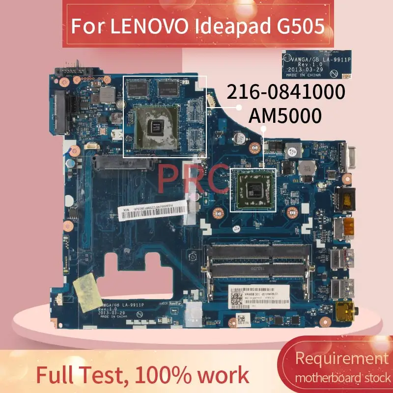LA 9911P для LENOVO Ideapad G505 A4 AM5000 Naptop материнская плата VAWGA/GB 216 0841000 DDR3 900002997