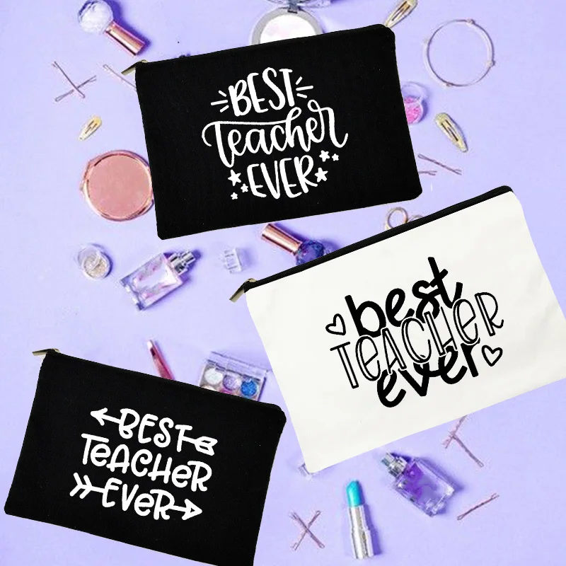 

Best Teacher Ever Printed Cosmetic Bags Women Makeup Case Travel Toiletries Organizer Wash Storage Pouch Teacher Life Pencil Bag