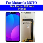 Дисплей для Motorola Moto One Power XT1942 ЖК-экран P30 Note P30note ЖК-дисплей с сенсорным дигитайзером в сборе, запасные части для телефона 6,2 дюйма