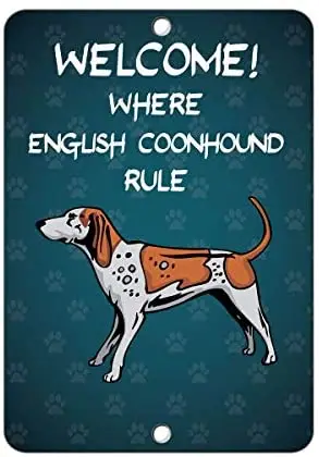 Crysss Welcome Where English Coonhound Dog Rule 12 X 8 Inches Metal Sign