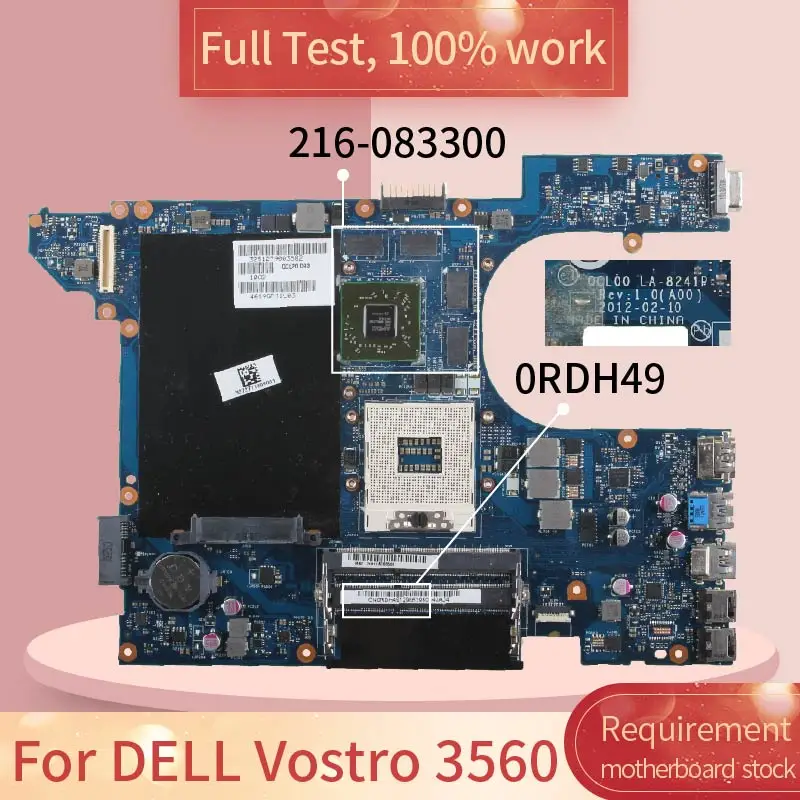  DELL Vostro 3560 LA-8241P 0RDH49 SLJ8E 216-083300 DDR3       100% 