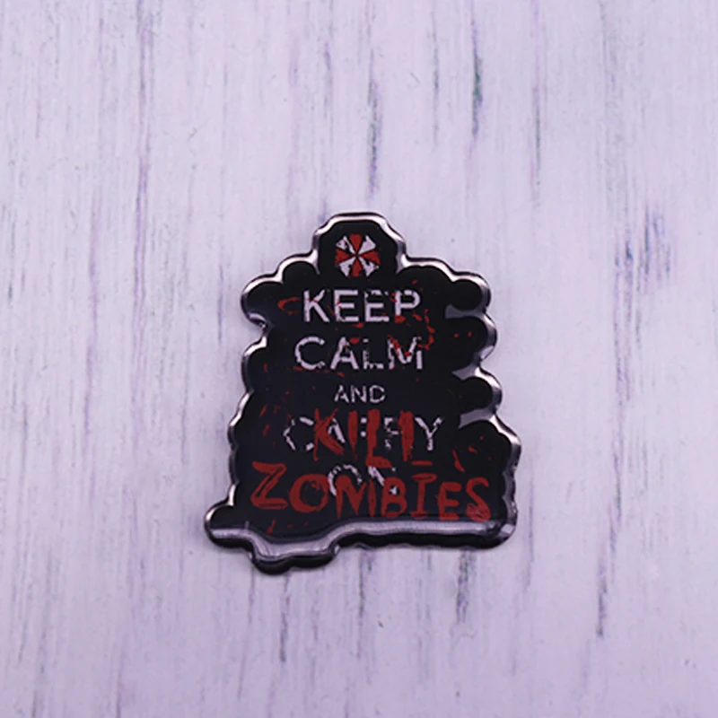 С надписью Keep Calm and убить зомби эмали штырь magic брошь для Фанаты пальто шарф свитер
