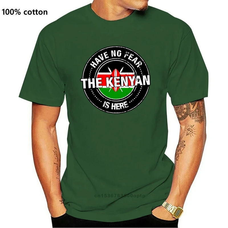 

New Have No Fear The Kenyan Is Here Shirt Kenya T Shirt