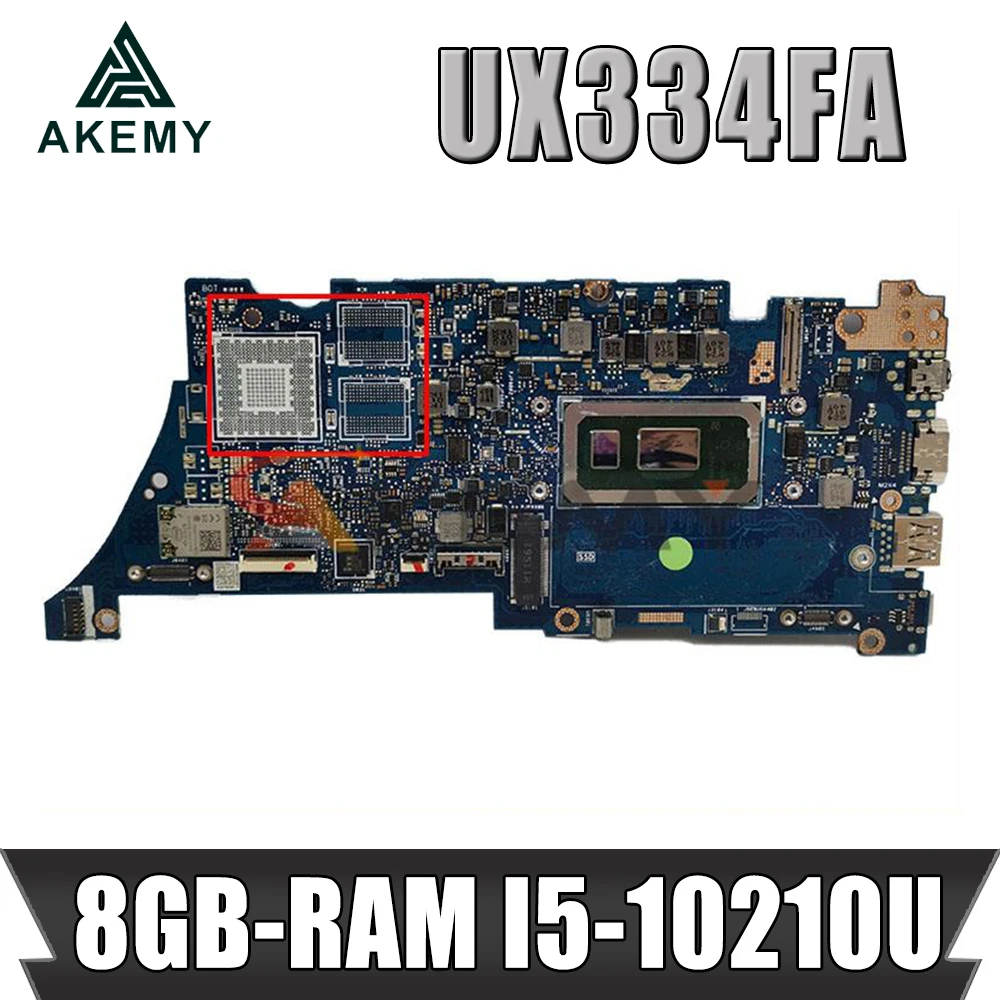 

Akemy UX334FA Laptop motherboard for ASUS ZenBook 13 UX434FAC UX334F UX334FL 100% TEST original mainboard I5-10210U 8G/RAM