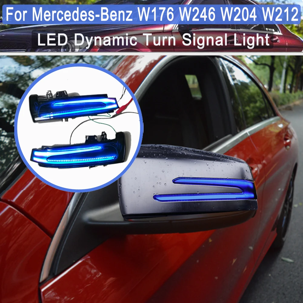 

LED Dynamic Blinker Side Mirror Marker Turn Signal Lights Lamp For Mercedes Benz W204 W212 W218 W176 W246 X156 A B C E CLA