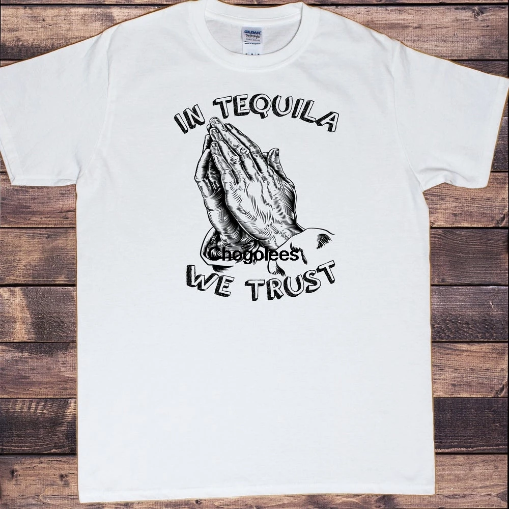Мужская футболка # 39In teквила мы доверяем &amp #39 Мексиканские алкогольные принты с