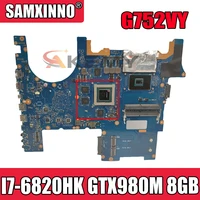 rog g752vy mb _0mi7 6820hkas gtx980m 8gb mainboard for asus g752v g752vw g752v laptop motherboard 90nb09v1 r00030 100 tested