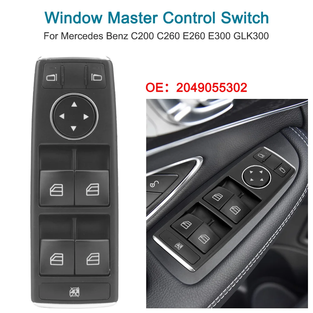 

A2049055302 2049055302 For Mercedes W204 W212 C E Class S212 C250 C300 C350 C63 E350 E550 E250 Front Left Window Control Switch