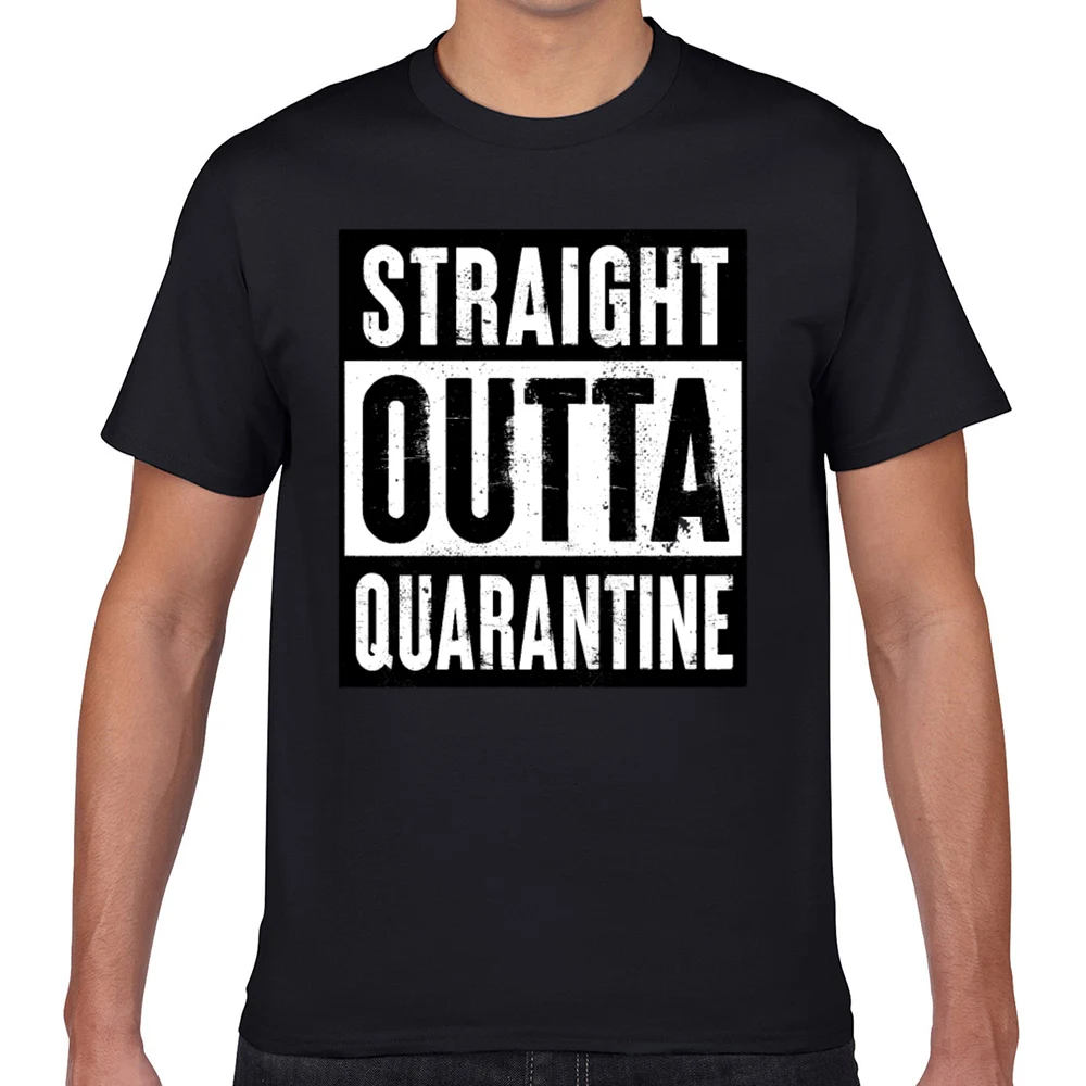 

Tops T Shirt Men straight outta quarantine funny spring break Basic Black Geek Custom Male Tshirt