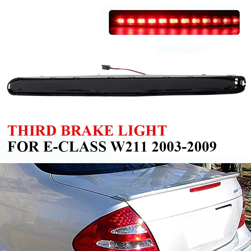 

2118201556 Third 3Rd Brake Light Car Rear Tail Light Stop Lamp for Mercedes Benz E-Class W211 2003-2009 Black Shell