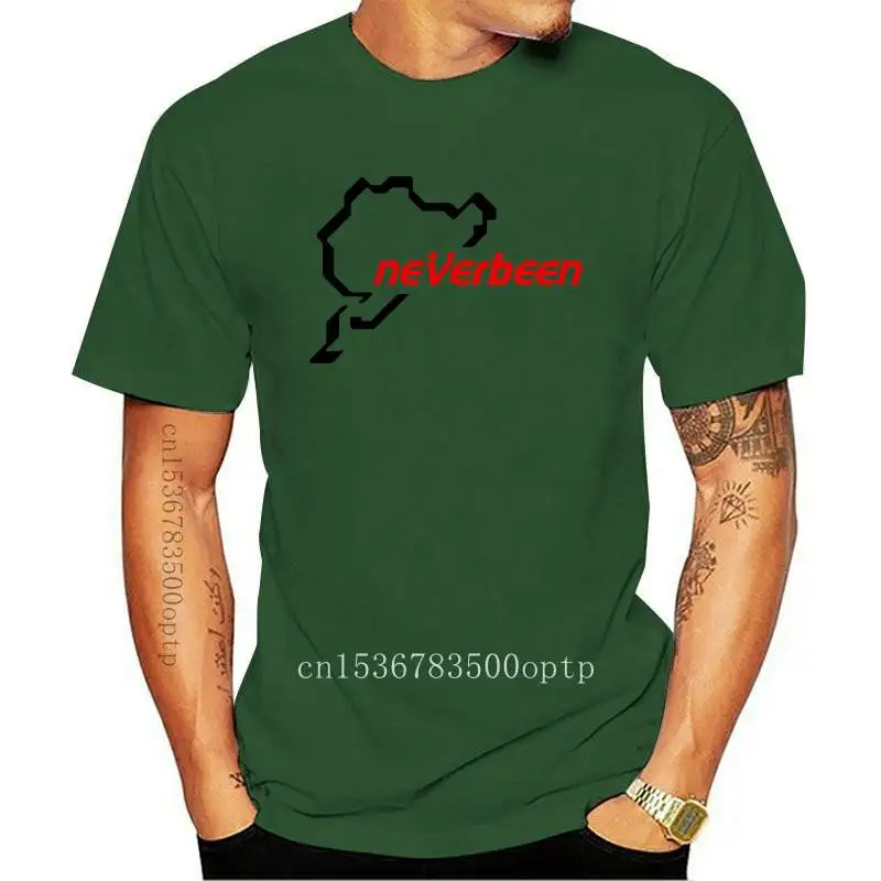 

New 2021 Fashion Summer T Shirt NEVERBEEN T-SHIRT 100% COTTON NURBURGRING MOTORSPORT FUNNY T SHIRT