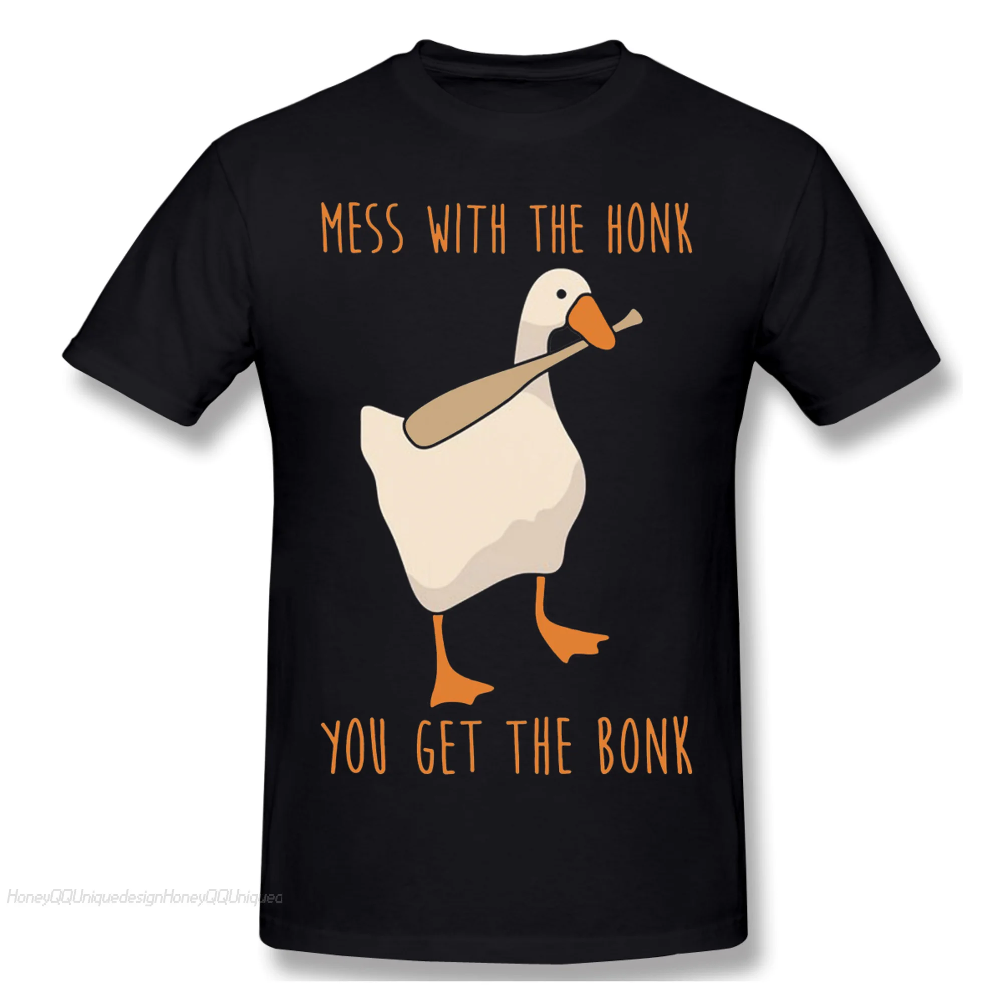 

Mess With The Honk You Get The Bonk Fashion TShirt Design Untitled Goose Games Funny Cotton Shirts Men T-Shirt Oversize Adult